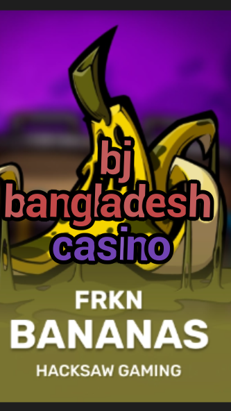 bj bangladesh casino-3xn3u5udepyz9m9w5iat.com